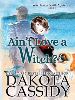cover image of Ain't Love a Witch?